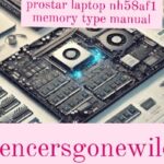 prostar laptop nh58af1 memory type manual