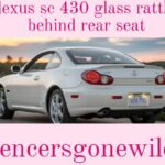 lexus sc 430 glass rattle behind rear seat