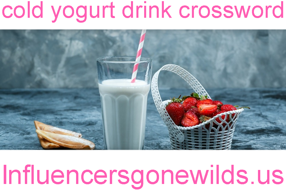 cold yogurt drink crossword