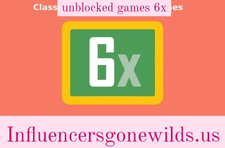 unblocked games 6x