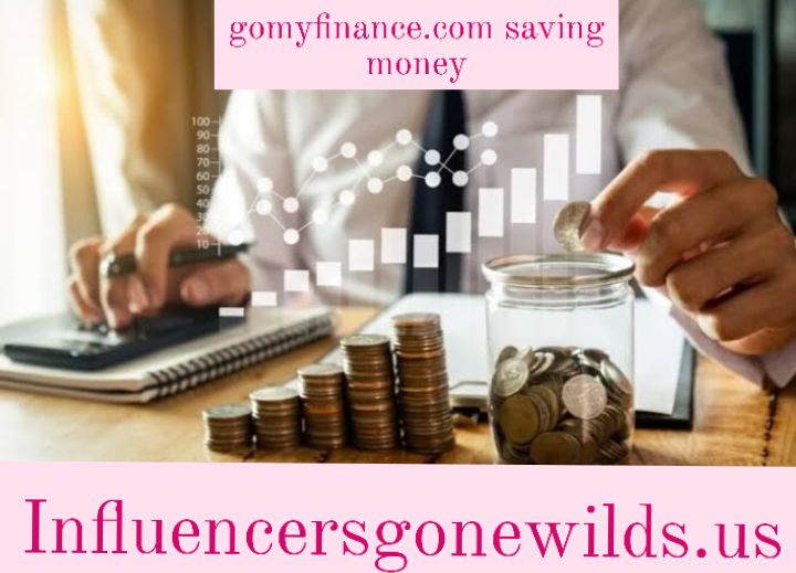 gomyfinance.com saving money